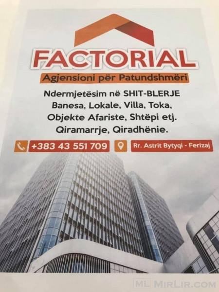 Factorial-Shiten 5 banesa të Birfukacioni Rr.Uran Tinova 