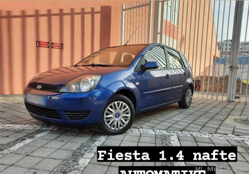 Ford Fiesta 1.4 naftë AUTOMATIKE