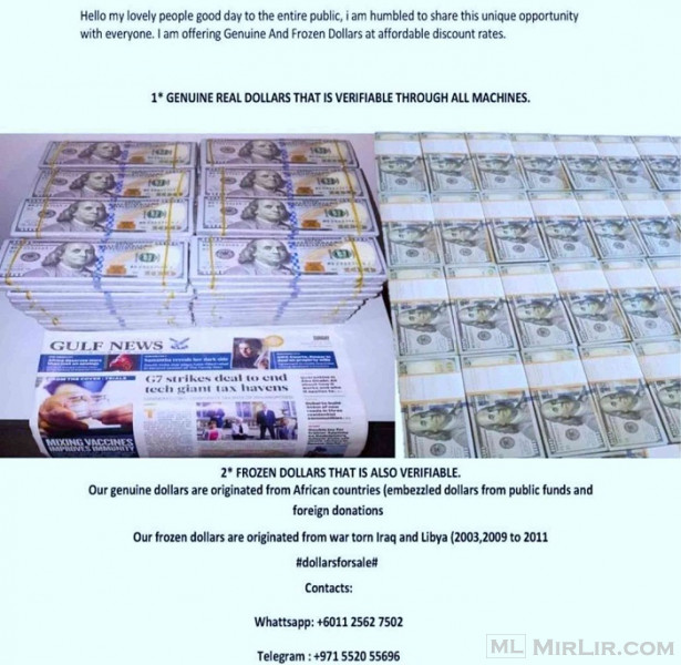 Genuine  real and frozen dollars at affordable offers..Whattsapp : +6011-2562-7602