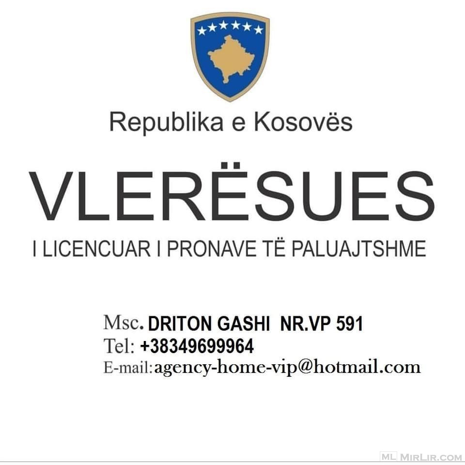 AGENCY HOME VIP-a VLERSUES për PRONA në KOSOVË 