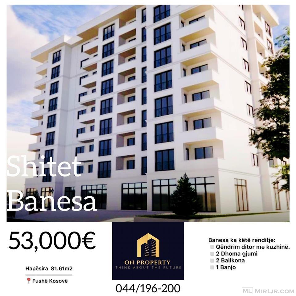▪️Shitet Banesa - 53,000€