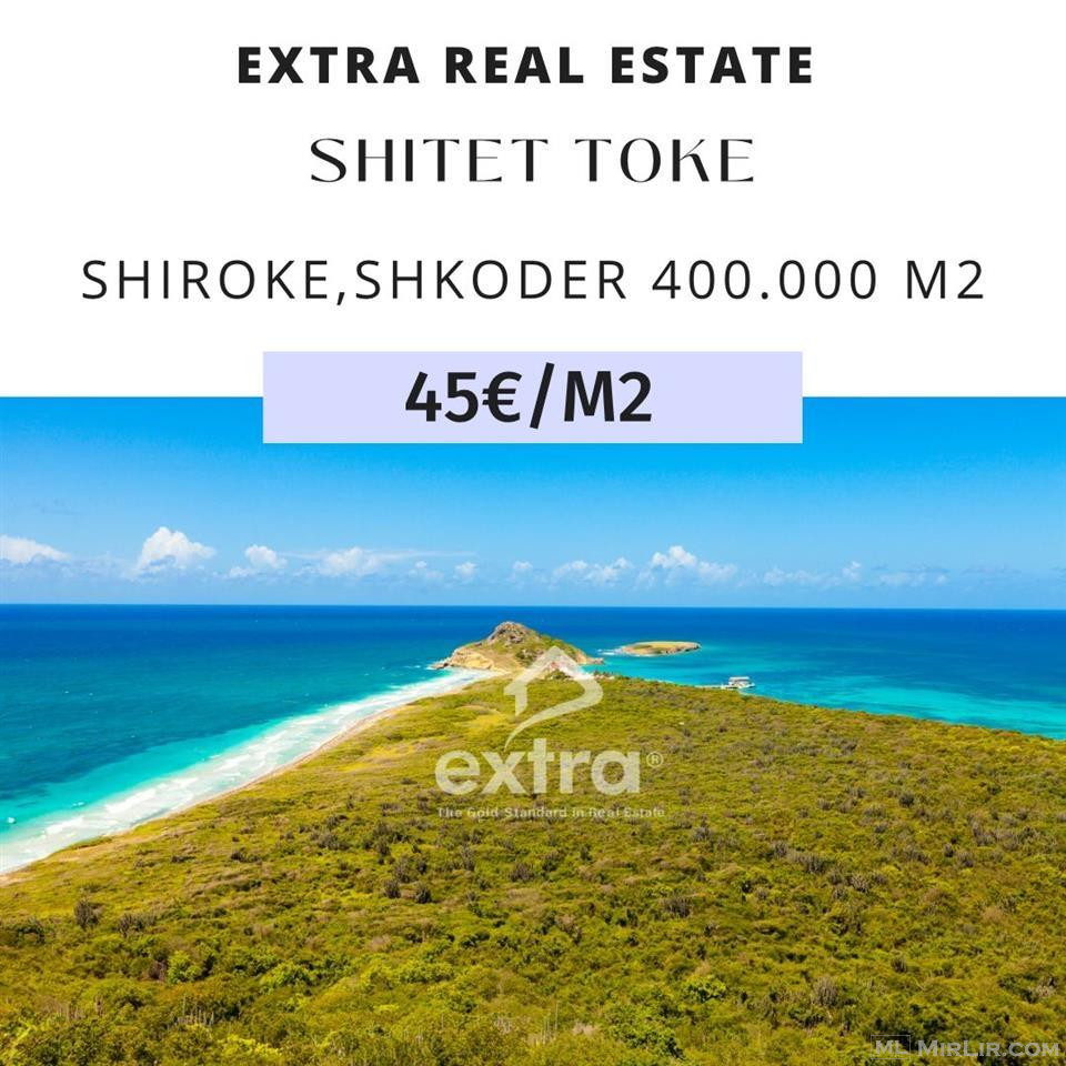 400.000m2 toke per shitje me pamje liqeni ne Shiroke