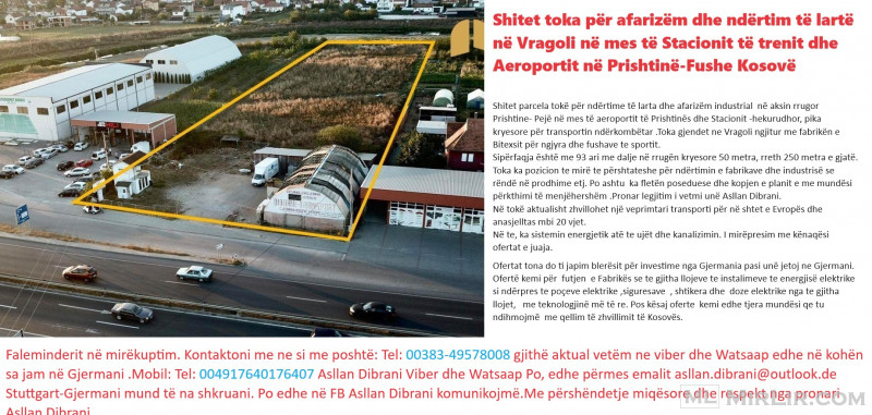 Shitet toka për afarizëm dhe ndërtim të lartë në fshatin Vragoli në mes të Stacionit të trenit dhe Aeroportit në Prishtinë-Fushe Kosovë