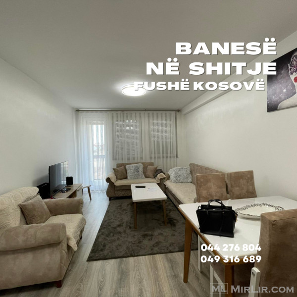 Shitet Banesa  1+1, 📍Fushë Kosovë