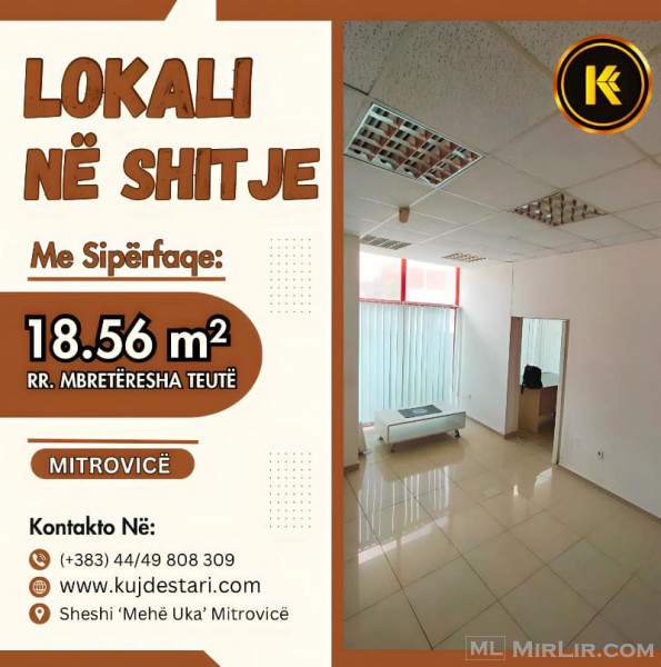🏢 Shitet Lokali me sipërfaqe prej 18.56 m² 🏢
