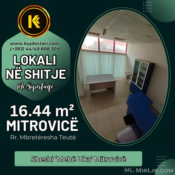 🏢 Shitet Lokali me sipërfaqe prej 16.44m² 🏢