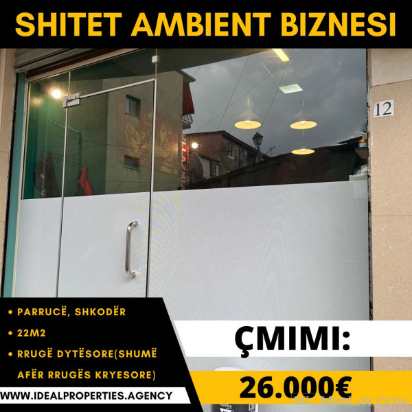 🔥 Shitet Ambient Biznesi në Parrucë, Shkodër! 🔥