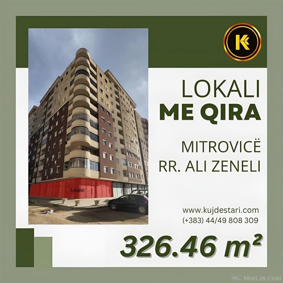 ? Lokal për Qira - Rruga Ali Zeneli, Mitrovicë