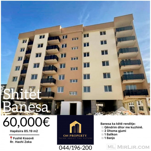 ▪️Shitet Banesa 85.19 m2 - 60,000 €