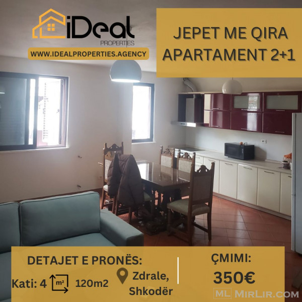 🔥 Jepet me Qira Apartament 2+1 në "Zdrale", Shkodër! 🔥
