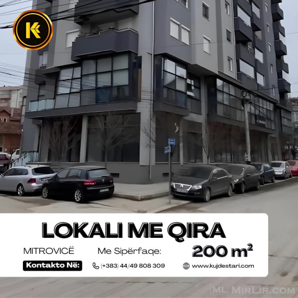 🥇 Ipet Lokali me qira me sipërfaqe prej 200 m² me lokacion në qendër te Mitrovicës