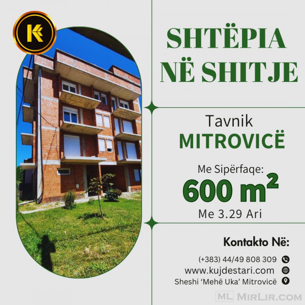 🌆 Shitet Shtëpia me sipërfaqe totale: 600 m² 🌆