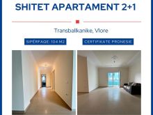 SHITET APARTAMENT 2+1 NE TRANSBALLKANIKE, VLORE