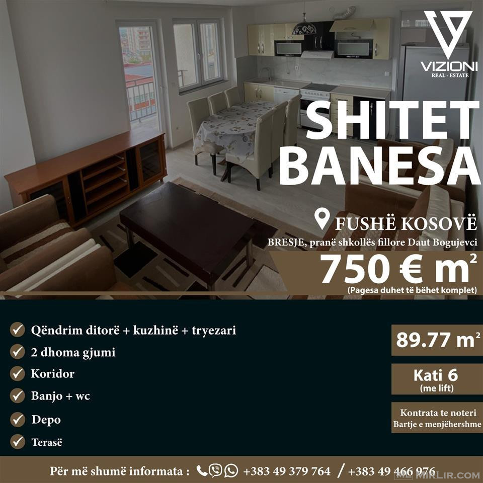 Shitet banesa e mobiluar me fletë poseduese në Fushë Kosovë 