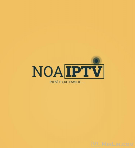 NOA IPTV - Provo, bindu, pastaj paguaje
