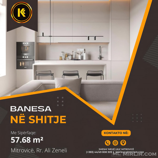 🌆 Shitet Banesa me sipërfaqe totale: 57.68 m², Mitrovicë🌆