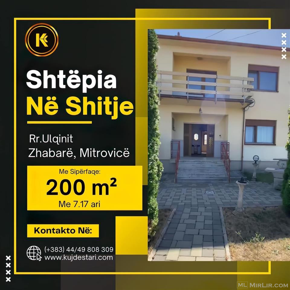 ? Shitet Shtëpia me sipërfaqe totale: 200 m², Mitrovicë?