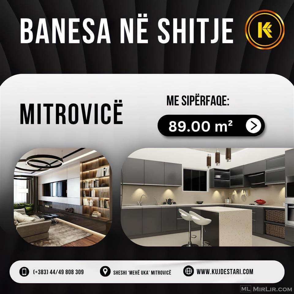 ? Shitet Banesa me sipërfaqe totale: 89.00 m², Mitrovicë?