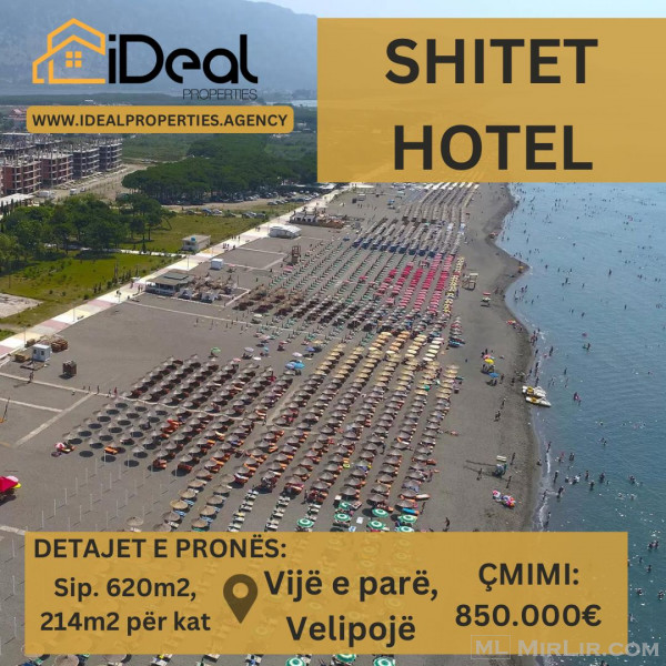 🔥 Shitet Hotel(vijë e parë) 3 kate në "Velipojë", Shkodër! 🔥  