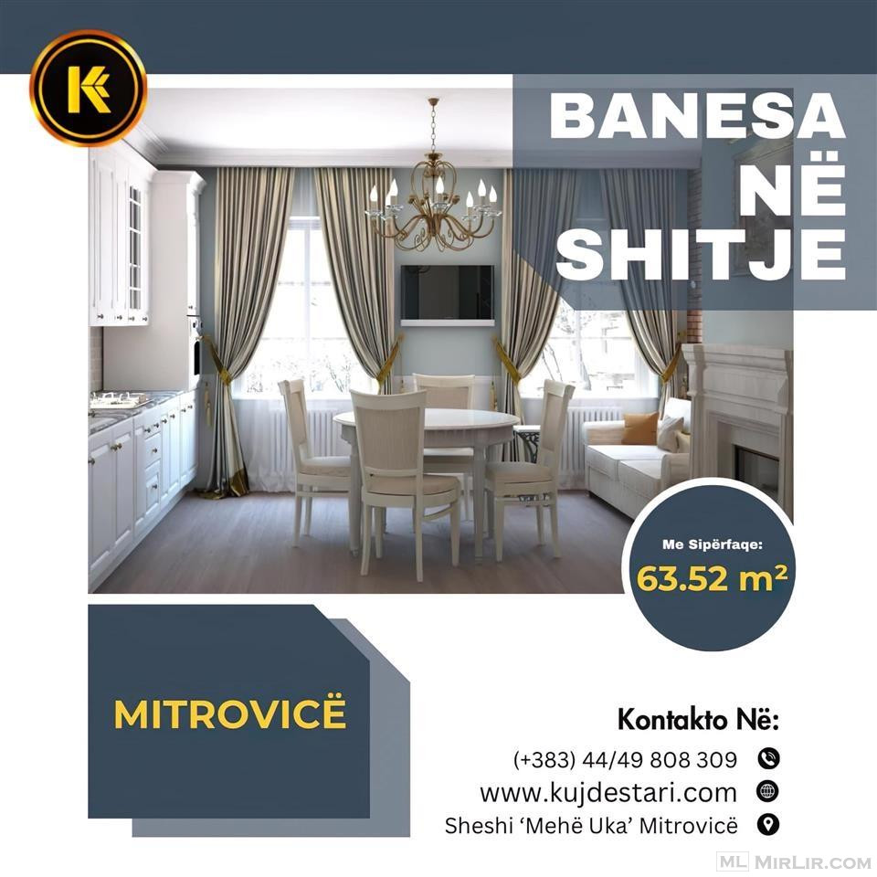 ??????? Banesa me sipërfaqe 63.52 m² në Mitrovicë?