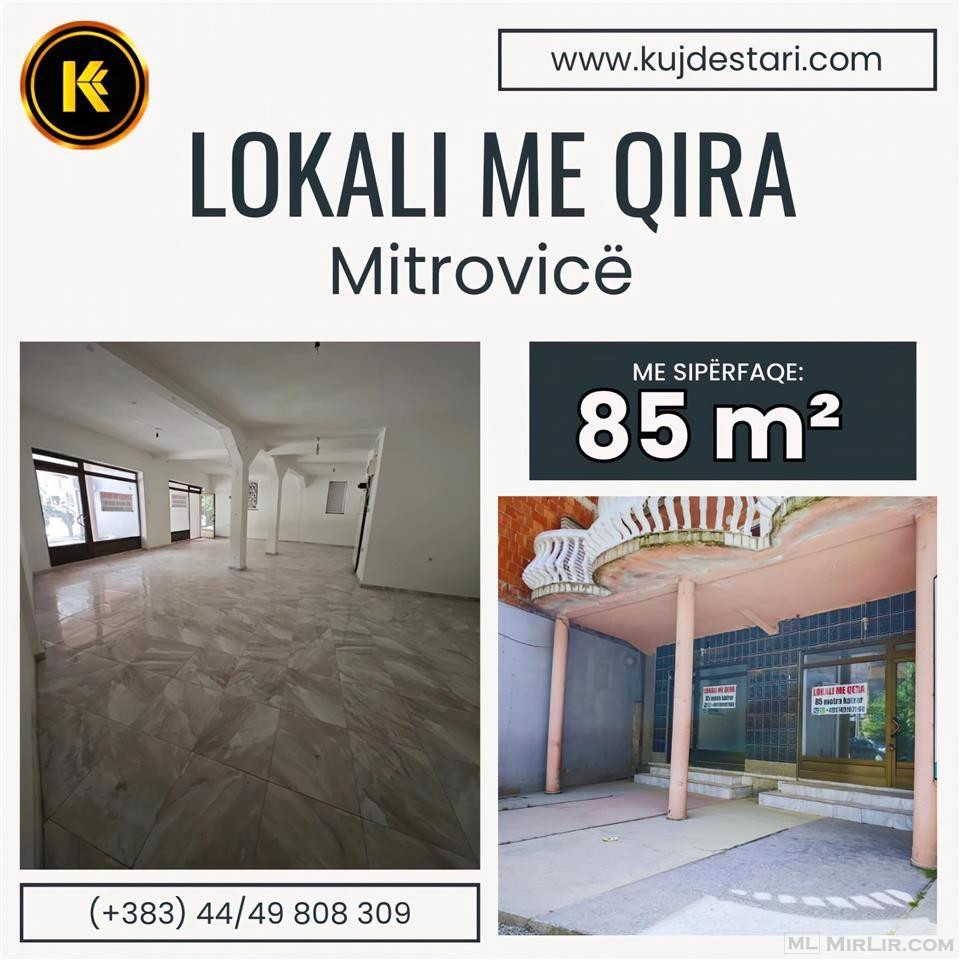 Lokali me qira 85 m² në Mitrovicë.