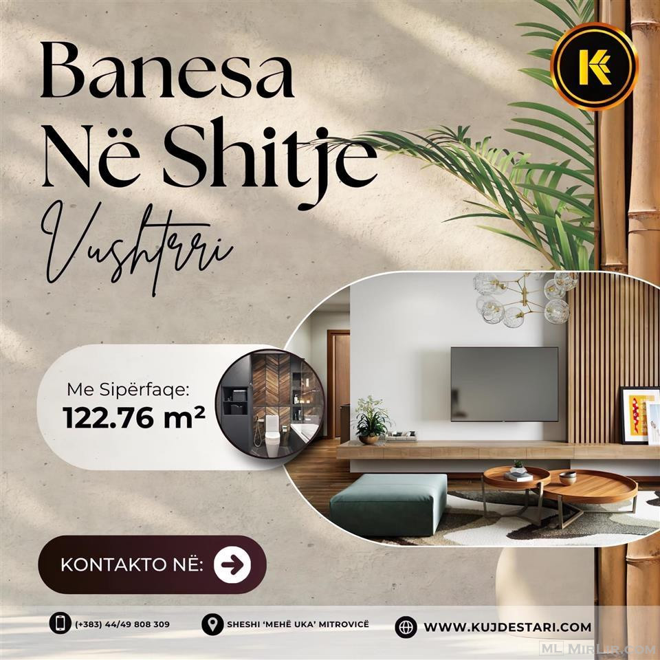 ??????? Banesa me sipërfaqe 122.76 m²?