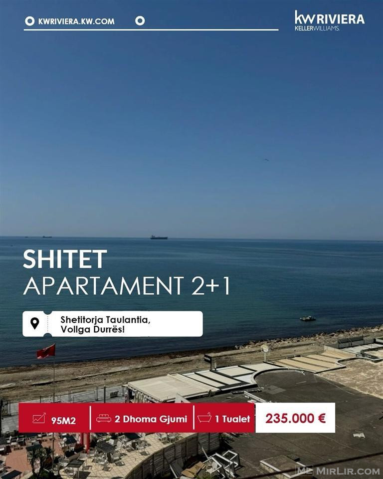 Durres, Vollga 2+1 per shitje