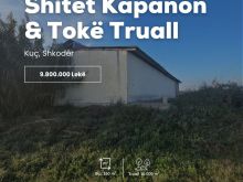🏗️ Shitet kapanon + tokë truall në Kuç, Shkodër