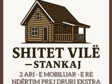 📢 SHITET VILË — STANKAJ 2 ARI · E MOBILUAR · E RE 