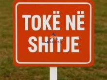 SHITET TOKE 660M2 \"KODRA E PRIFTIT , RRUGA MARIE KRAJA \" 330