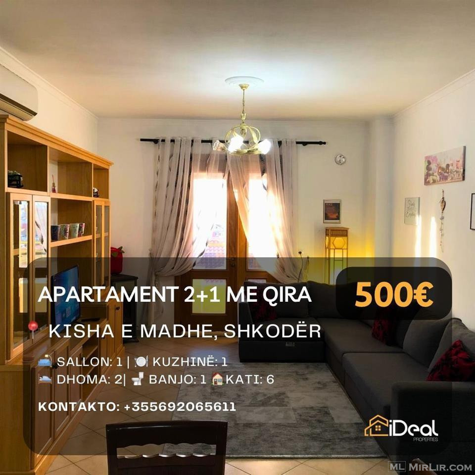 🔥 Jepet me Qira Apartament  2+1 Te \"Kisha e Madhe\", Shkodër