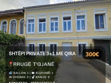 🔥 Jepet me Qira Shtëpi Private 3+1 në \"Rrugë t\'gjanë\", Shko