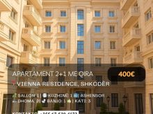 🔥 Jepet me Qira Apartament 2+1 te “Vienna Residence\", Shkod