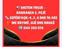 📢 SHITEN TROJE – DARDANIA 3,PEJË  Sip nga 4ari 5ari 6ari
