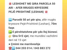 💥LESHOHET ME QIRA PARCELA 50 ARI-AFER RRUGES KRYESORE PEJË
