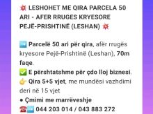 💥LESHOHET ME QIRA PARCELA 50 ARI-AFER RRUGES KRYESORE PEJË