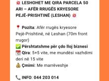 💥LESHOHET ME QIRA PARCELA 50 ARI-AFER RRUGES KRYESORE PEJË