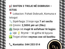 📢 SHITEN 3 TROJE NË DOBRUSH – ISTOG📍 Lokacion:Dobrusha