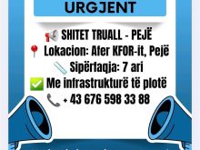 📢 SHITET TRUALL – PEJË📍 Lokacion: Afer KFOR-it, Pejë📏