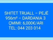 SHITET TRUALL – PEJË956m² – DARDANIA 3ÇMIMI: 6,000€/ARI