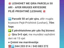 💥LESHOHET ME QIRA PARCELA 50 ARI-AFER RRUGES KRYESORE PEJË