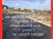 🌟Shpallje për Shitje Trualli🔹Pronari shet truallin në Pejë