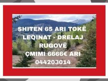 ➡️SHITEN 65ari tokë në fshatin Drelaj,Leqinat Rugovë
