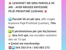 💥LESHOHET ME QIRA PARCELA 50 ARI-AFER RRUGES KRYESORE PEJË