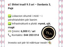 📢 Shitet truall 9.5 ari – Dardania 3, Pejë✅