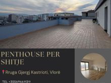 PENTHOUSE EKSKLUZIV PËR SHITJE – VLORË