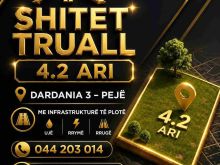 ✨SHITET TRUALL – 4.2 ARI✨📍Dardania 3 – Pejë🏡