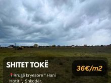 🚨 Shitet Tokë në Rrugë Kryesore \"Shkodër - Hani i Hotit\"