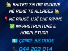 🏡 SHITEN 7.5 ARI NË REKË TË ALLAGËS  RUGOVË🏡📍 Me rrugë