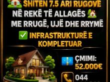 🏡 SHITEN 7.5 ARI NË REKË TË ALLAGËS  RUGOVË🏡